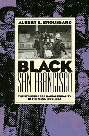 Cover of Black San Francisco by Albert S. Broussard