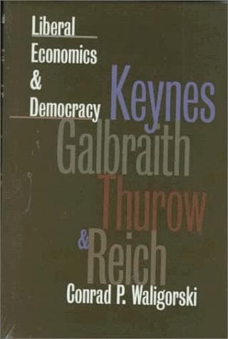 Cover of Liberal economics and democracy by Conrad Waligorski