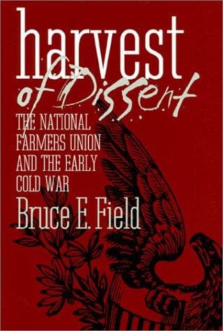 Cover of Harvest of dissent by Bruce E. Field