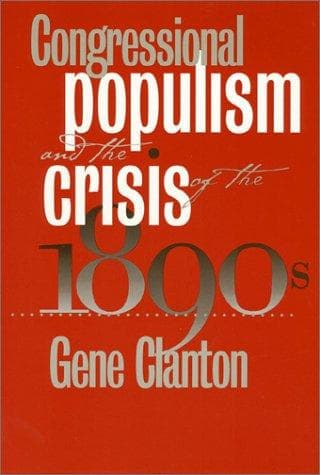 Cover of Congressional populism and the crisis of the 1890s by O. Gene Clanton