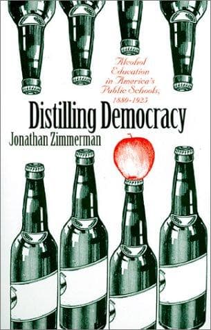 Cover of Distilling democracy by Jonathan Zimmerman