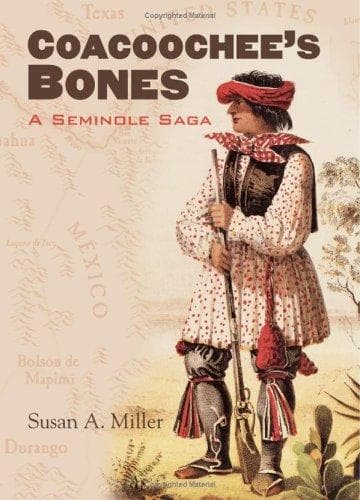 Cover of Coacoochee's Bones by Susan A. Miller