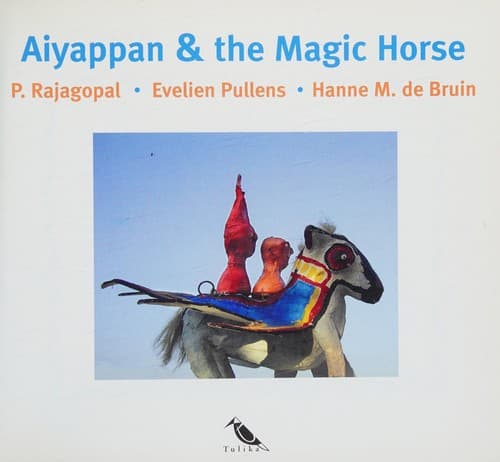 Cover of Aiyappan & the magic horse by P. Rajagopal