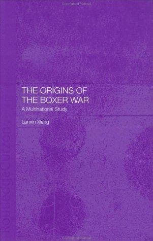 Cover of The Origins of the Boxer War by Lanxin Xiang