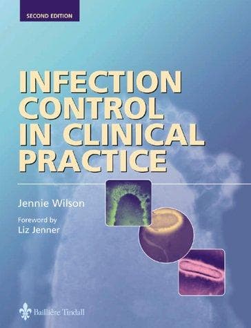 Cover of Infection control in clinical practice by Wilson, Jennie RGN