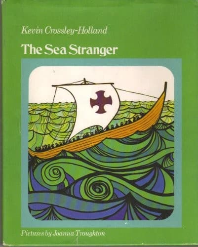 Cover of The sea stranger by Kevin Crossley-Holland