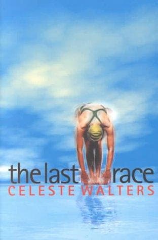 Cover of The last race by Celeste Walters