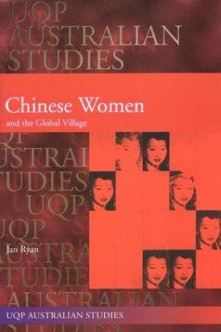 Cover of Chinese women and the global village by Jan Ryan