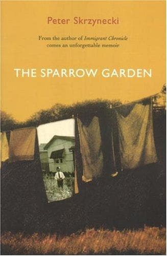 Cover of The sparrow garden by Peter Skrzynecki