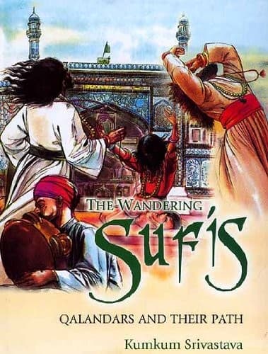Cover of The wandering Sufis by Kumkum Srivastava