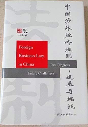 Cover of Foreign business law inChina by Potter, Pitman B