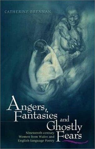 Cover of Angers, fantasies and ghostly fears by Catherine Brennan