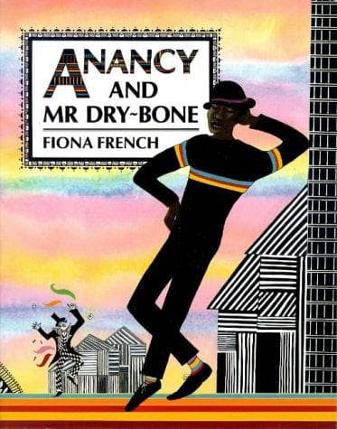 Cover of Anancy and Mr. Dry-Bone by Fiona French