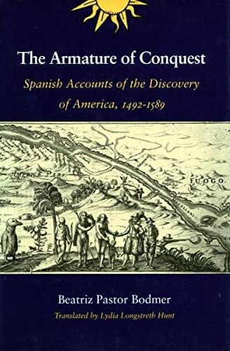 Cover of The armature of conquest by Beatriz Pastor Bodmer