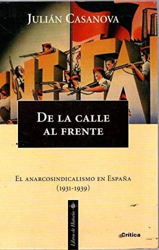 Cover of De la calle al frente by Julián Casanova