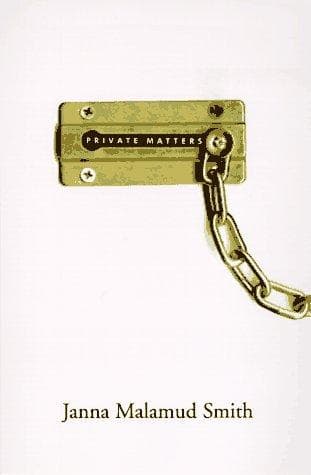 Cover of Private matters by Janna Malamud Smith