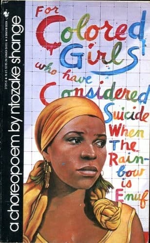 Cover of For Colored Girls Who Have Considered Suicide / When the Rainbow Is Enuf by Ntozake Shange