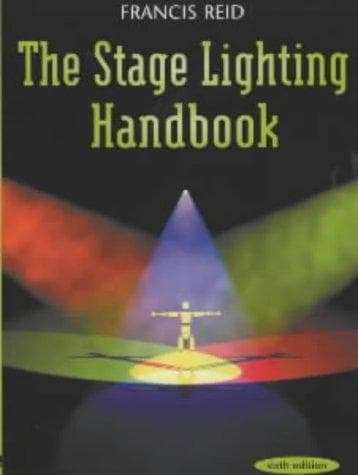 Cover of The stage lighting handbook by Francis Reid