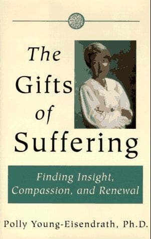 Cover of The gifts of suffering by Polly Young-Eisendrath