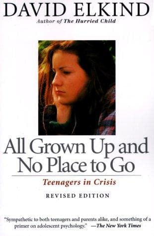 Cover of All grown up and no place to go by David Elkind
