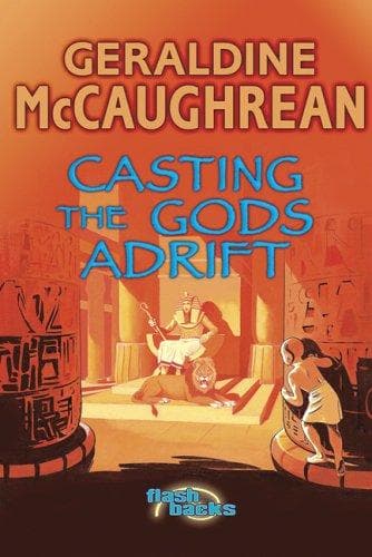 Cover of Casting the Gods Adrift (Flashbacks) by Geraldine McCaughrean