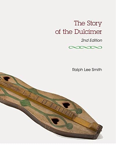 Cover of The story of the dulcimer by Ralph Lee Smith