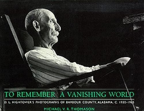 Cover of To remember a vanishing world by D. L. Hightower