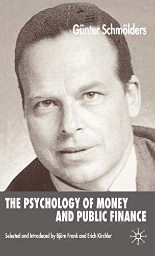 Cover of The psychology of money and public finance by Günter Schmölders