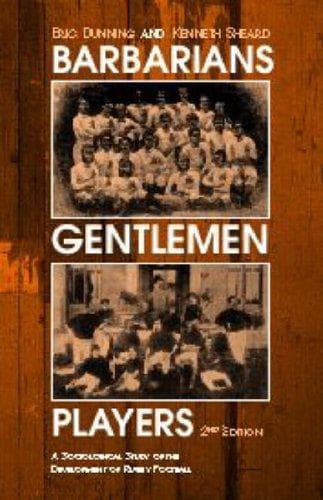 Cover of Barbarians, gentlemen, and players by Eric Dunning