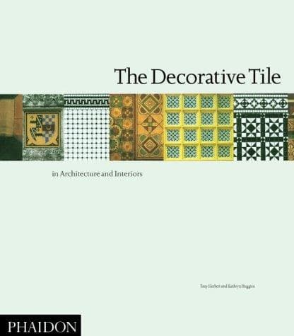 Cover of The Decorative Tile by Tony Herbert