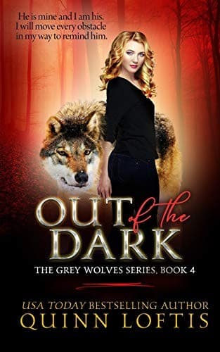 Cover of Out of the Dark by Quinn Loftis