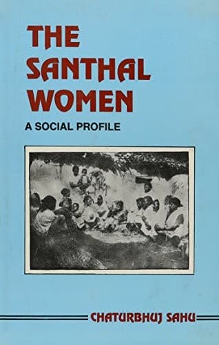 Cover of The Santhal women by Chaturbhuj Sahu