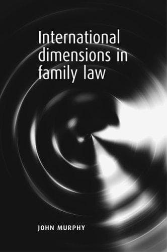 Cover of International dimensions in family law by John Murphy