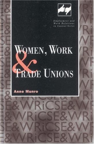 Cover of Women, work, and trade unions by Anne Munro