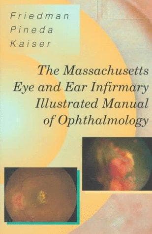 Cover of The Massachusetts Eye and Ear Infirmary illustrated manual of ophthalmology by Neil J. Friedman