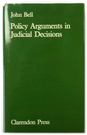 Cover of Policy arguments in judicial decisions by Bell, John