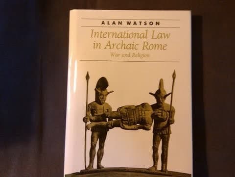 Cover of International law in archaic Rome by Alan Watson