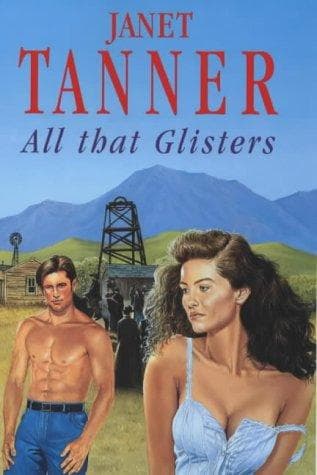 Cover of All That Glisters by Janet Tanner