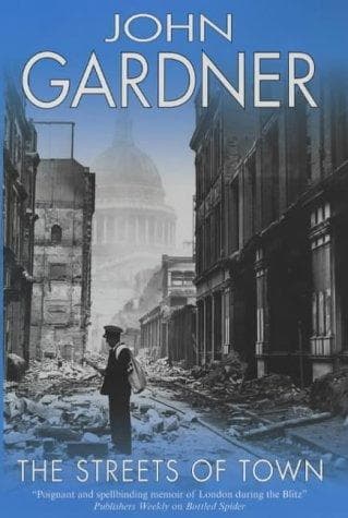 Cover of The Streets of Town by John Gardner