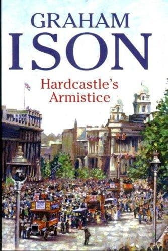 Cover of Hardcastle's Armistice (Hardcastle Mysteries) by Graham Ison