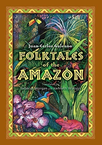 Cover of Folktales of the Amazon by Juan Carlos Galeano