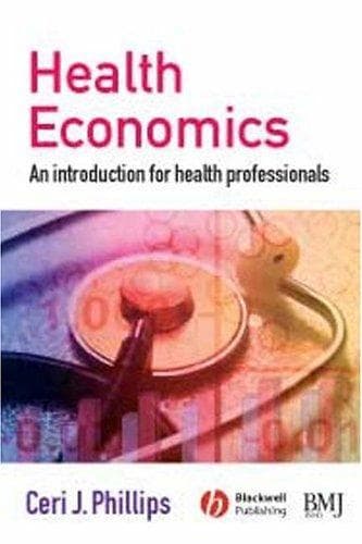 Cover of Health economics by Ceri Phillips