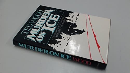 Cover of Murder on ice by Ted Wood