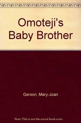 Cover of Omoteji's baby brother by Mary-Joan Gerson