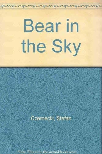 Cover of Bear in the sky by Stefan Czernecki