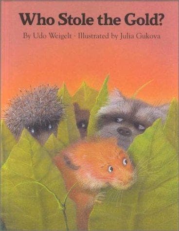 Cover of Who stole the gold? by Udo Weigelt