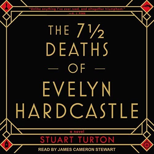 Cover of The 7 1/2 Deaths of Evelyn Hardcastle by Stuart Turton
