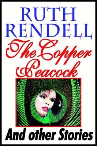 Cover of The Copper Peacock by Ruth Rendell