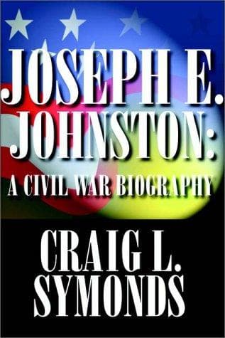 Cover of Joseph E. Johnston by Craig L. Symonds