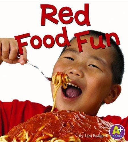 Cover of Red food fun by Lisa Bullard